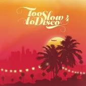 Pias Various:Too Slow To Disco