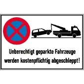 SafetyMarking Haltverbotsschild Absolutes Haltverbot Unberechtigt geparkte Fahrzeuge werden kostenpflichtig abg...