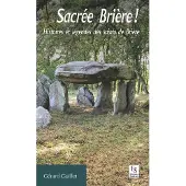 Sonstige Verlage Sacrée Brière! – Geschichten und Legenden der Heiligen von Brière