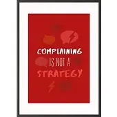 PaperFlow Wandbild Complaining is not a strategy 420 x 594 mm