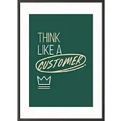 PaperFlow Wandbild Think like a customer 600 x 800 mm