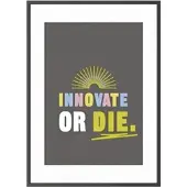 PaperFlow Wandbild A3 »Innovate or die« Rahmen schwarz schwarz, 30.5x42.7x0.9 cm