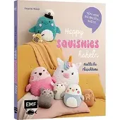 EMF Happy Squishys häkeln - Niedliche Plüschtiere für Squishmallow-Fans