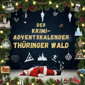 Sonstige Verlage Der Krimi-Adventskalender Thüringer Wald