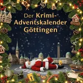 Sonstige Verlage Der Krimi-Adventskalender Göttingen