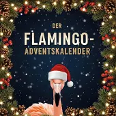 Sonstige Verlage Der Flamingo-Adventskalender