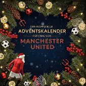 Sonstige Verlage Der inoffizielle Adventskalender für Fans von Manchester United