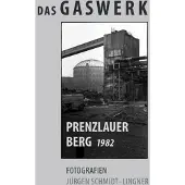 Epubli Das Gaswerk Prenzlauer Berg 1982