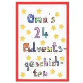 Epubli Adventskalender mit 24 Weihnachtsgeschichten: Hexe, Feen, Waldbewohner & Osterhase