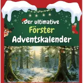Sonstige Verlage Der ultimative Förster-Adventskalender