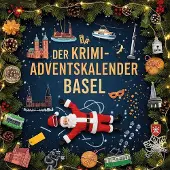 Sonstige Verlage Der Krimi-Adventskalender Basel