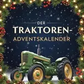 Sonstige Verlage Adventskalender Traktoren mit praktischen Anleitungen und verblüffenden Fakten