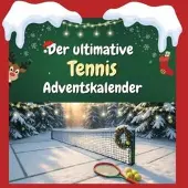 Sonstige Verlage Der ultimative Tennis-Adventskalender