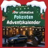 Sonstige Verlage Der ultimative Polizisten-Adventskalender