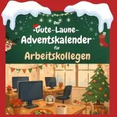 Sonstige Verlage Der Gute-Laune-Adventskalender für Arbeitskollegen