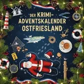 Sonstige Verlage Der Krimi-Adventskalender Ostfriesland