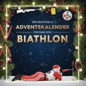 Sonstige Verlage Der Adventskalender für Fans von Biathlon