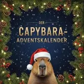 Sonstige Verlage Capybara Adventskalender für die Vorweihnachtszeit, liebevoll illustriert mit 24 Kapiteln