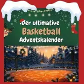 Sonstige Verlage Der ultimative Basketball-Adventskalender