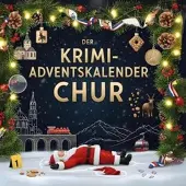 Sonstige Verlage Der Krimi-Adventskalender Chur