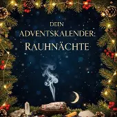 Sonstige Verlage Dein Adventskalender: Rauhnächte