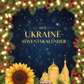 Sonstige Verlage Adventskalender Ukraine mit 24 Fenstern: Authentische Rezepte & traditioneller Weihnachtsschmuck