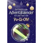 Bookwire Der inoffizielle Adventskalender für alle Fans von Yu-Gi-Oh!