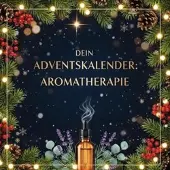 Sonstige Verlage Dein Adventskalender: Aromatherapie