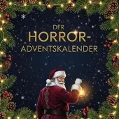 Sonstige Verlage Horror Adventskalender Buch mit schwarzhumorigen Überlebenstipps und Rezepten für blutige Schneebälle