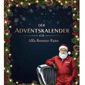 Sonstige Verlage Der Adventskalender für Alfa Romeo-Fans
