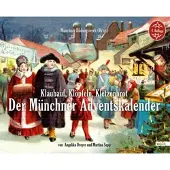 Volk Verlag Klaubauf, Klöpfeln, Kletzenbrot: Der Münchner Adventskalender