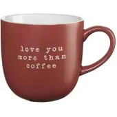 Asa selection Tasse Hey! Love You More Than Coffee 350 ml