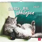 Sonstige Verlage Wandkalender 2027: Einfach mal abhängen