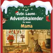 Sonstige Verlage Der Gute-Laune-Adventskalender für meine Mama