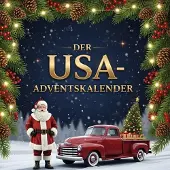 Sonstige Verlage Adventskalender Buch USA: 24 Türchen mit Einblicken ins Weiße Haus, Film-Drehorten, Rezepten & Reisetipps