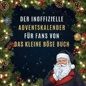 Sonstige Verlage Der inoffizielle Adventskalender für Fans von Das kleine Böse Buch