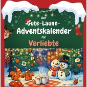 Sonstige Verlage Der Gute-Laune-Adventskalender für Verliebte