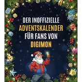 Sonstige Verlage Der inoffizielle Adventskalender für Fans von Digimon