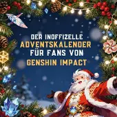 Sonstige Verlage Der inoffizielle Adventskalender für Fans von Genshin Impact