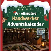 Sonstige Verlage Der ultimative Handwerker-Adventskalender