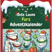 Sonstige Verlage Der Gute-Laune-Furz-Adventskalender