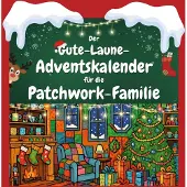 Sonstige Verlage Der Gute-Laune-Adventskalender für die Patchwork-Familie