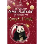 Sonstige Verlage Der inoffizielle Adventskalender für alle Fans von Kung Fu Panda