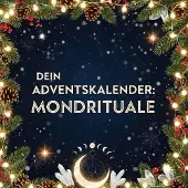 Sonstige Verlage Dein Adventskalender: Mondrituale