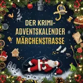 Sonstige Verlage Der Krimi-Adventskalender Märchenstraße