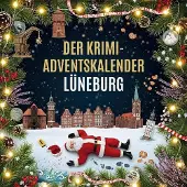 Sonstige Verlage Der Krimi-Adventskalender Lüneburg