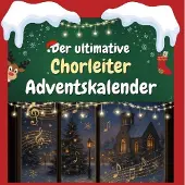 Sonstige Verlage Der ultimative Chorleiter-Adventskalender