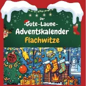 Sonstige Verlage Der Gute-Laune-Adventskalender Flachwitze
