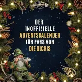 Sonstige Verlage Der inoffizielle Adventskalender für Fans von Die Olchis