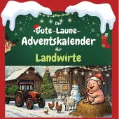 Sonstige Verlage Der Gute-Laune-Adventskalender für Landwirte
